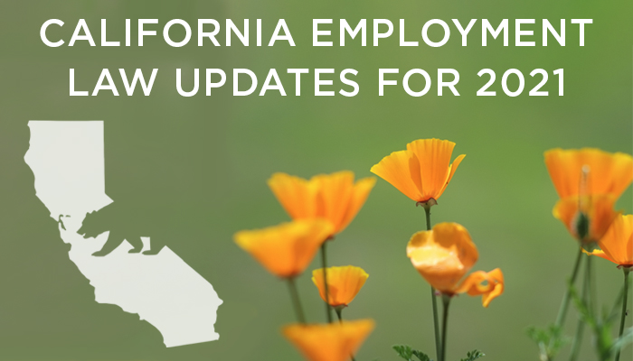 2021 California Employment Law Updates