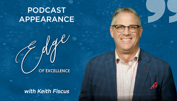 Edge of Excellence Podcast Appearance